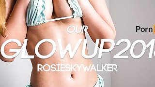 #GLOWUP2018 - This Is How We Do - Compilation of the best RosieSkywalker